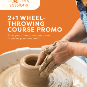 2 +1 Basic Wheel Throwing Course